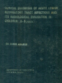 Image of Clinical Diagnosis Of Acute Lower Respiratory Tract Infections And Its Radiological Evaluation In Children (0-5 Years)