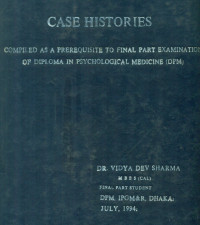 Image of Case Histories : Compiled As A Prerequisite To Final Part Examination Of Diploma In Psychological Medicine (DPM)