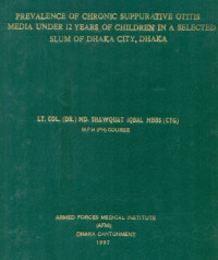 Image of Prevalence Of Chronic Suppurative Otitis Media Under 12 Years Of Children In A Selected Slum Of Dhaka City, Dhaka