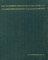 Image of Role Of Biogenic Monoamines In The Control Of Gonadotrophin Secretion In Male Rats And Mice