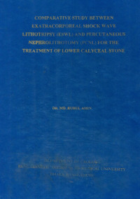 Image of Comparative Study Between Exatracorporeal Shock Wave Lithotripsy (ESWL) And Percutaneous Nephrolithotomy (PCNL) For The Treatment Of Lower Calyceal Stone