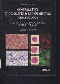 Image of A color atlas of comparative, diagnostic and experimental hematology