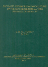 Image of Gross- And Histomorphological Study Of The Tracheobronchial Tree In Bangladeshi Males