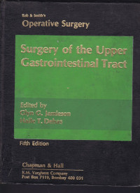 Image of Rob & Smith,s Operative Surgery  Surgery of theUpper Gastrointestinal Tract.