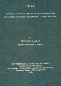 Image of Comparative Study Between Fiber Reinforced Composite And Metal Ceramic Full Veener Crown