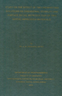 Image of Study On The Effect Of Two Disinfecting Solutions On Dimensional Stability And Surface Detail Reproduction Of Two Dental Impression Materials