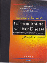 Image of Sleisenger & Fordtran's gastrointestinal and liver disease :pathophysiology, diagnosis, management