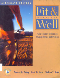 Image of Fit & Well Core Concepts and Labs in Physical Fitness and Wellness