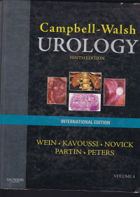 Image of Campbell-Walsh urology editor-in-chief, Alan J. Wein ; [editors, Louis R. Kavoussi ... et al.].