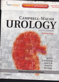 Image of Campbell-Walsh urology editor-in-chief, Alan J. Wein ; [editors, Louis R. Kavoussi ... et al.].