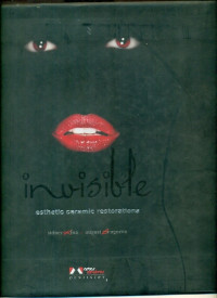 Image of Invisible : ceramic esthetic restorations