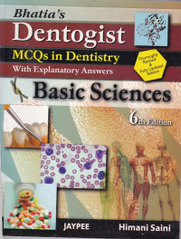 Image of Bhatia's Dentogist :MCQs in dentistry, with explanatory answers : clinical sciences