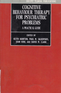 Image of Cognitive Behaviour Therapy For Psychiatric Problems A practical Guide