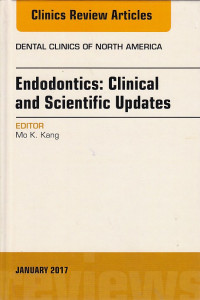 Image of Clinics Review Articles Dental Clinics of North America Endodontics: Clinical and Scientific Updates