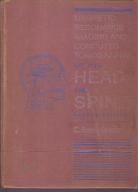 Image of Magnetic  Resonance Imaging and Computed Tomography The Head and Spine