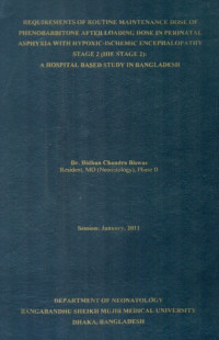 Image of Requirements Of Routine Maintenance Dose Of Phenobarbitone After Loading Dose In Perinatal Asphyxia With Hypoxic-Ischemic Encephalopathy Stage 2 (Hie Stage2): A Hospital Based Study In Bangladesh
