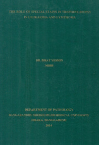 Image of The  Role  Of  Special  Stains  In  Trephine  Biopsy  In  Leukaemia  And  Lymphoma