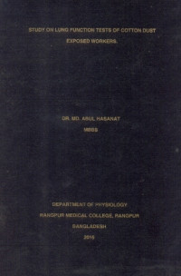 Image of Study on LungFunction Tests of Cotton Dust Exposed Workers.