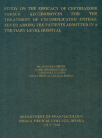 Image of Study on The Efficacy of Ceftriaxone Versus Azithromycin for The Treatment of Uncomplicated Enteric Fever Among The Patients Admitted in A Fever Among The Patients Admitted in A Tertiary Level Hospital
