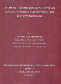 Image of STUDY OF THYROID HORMONE STATUS IN NORMAL NEWBORN AND PRETERM, LOW BIRTH WEIGHT BABY