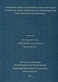 Image of Comparative study on symptomatic response and toxicity of concurrent chemo-radiotherapy and radiotherapy alone in the treatment of cervical cancer
