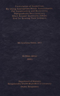 Image of Formulation of Guidelines, By Using Appropriate Needs Assessments, For Constructing and Moderating Postgraduate Neuroanatomy Short Answer Questions (SAQs) And for Scoring Their Answers