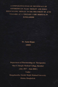 Image of A Comparative Study of the Efficacy of Azithromycin Pulse Therapy and Daily Doxycyline Therapy in the Treatment of Acne Vulgaris at a Tertiary Care Hospital in Bangladesh