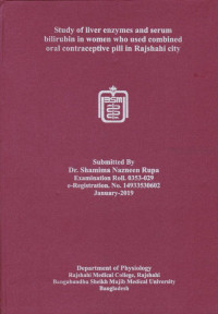 Image of Study of Liver Enzymes and Serum Bilirubin in Women Who used Combined oral Contraceptive pill in Rajshahi city