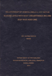 Image of Relationship of Hemoglobin A1c  and Serum Glucose Levels with Waist Circumference (WC) and Body Mass Index (BMI)