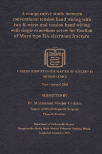 Image of A Comparative Study Between  Conventional Tension Band Wiring With two K-Wires and Tension Band Wiring With Single Cancellous  Screw for Fixation of Mayo Type IIA Olecranon Fracture