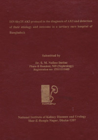 Image of ISN Oby 25 AKI Protocol in the Diagnosis of AKI and Detection of their Etiology and Outcome in a Tertiary Care Hospital of Bangladesh