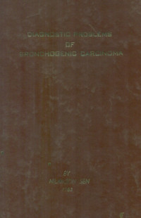 Image of Diagnostic Problems of Bronchogenic Carcinoma a Selective Study in Some Hospital Patients