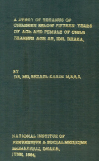 Image of A Study Of Tetanus Of Children Below Fifteen Years Of Age And Female Of Child Bearing Age At IDH, DHAKA