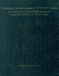 Image of Studies On The Prevalence Of Diphtheria Carrier And Immunity To Diphtheria Amongst Selected Groups Of Population