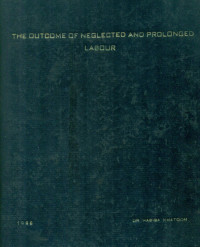 Image of The Outcome Of Neglected And Prolonged Labour