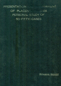 Image of Presentation And Management Of Placenta Praevia Personal Study Of 50 (Fifty) Cases