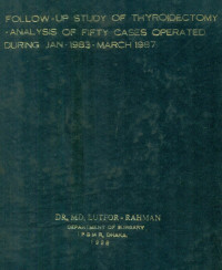 Image of Follow-Up Study Of Thyroidectomy Analysis Of Fifty Cases Operated During Jan- 1983 - March 1987