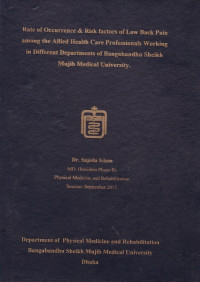 Image of Rate of Occurrence & Risk factors of Low Back Pain among the Allied Health Care Professionals Working in Different Department of Bangabandhu Sheikh Mujib Medical University