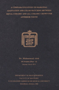 Image of A COMPARATIVE STUDY ON MARGINAL ADAPTION AND COLOR MATCHING BETWEEN METAL CERAMIC AND ALL CERAMIC CROWN FOR ANTERIOR TOOTH